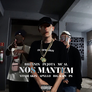 Nós Mantém (Explicit)