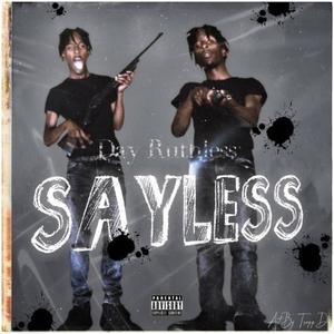 Sayless (Explicit)