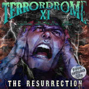 Terrordrome XI - The Resurrection (Terrordrome XI - The Resurrection)