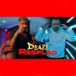 Deazé' (Explicit)