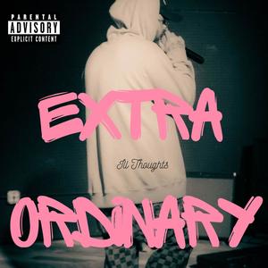 Extra Ordinary (Explicit)