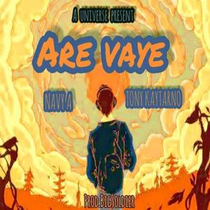 Are Vaye (feat. Tony kaytarno)