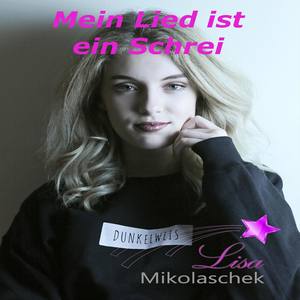 Mein Lied ist ein Schrei