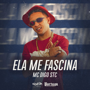 Ela Me Fascina (Explicit)