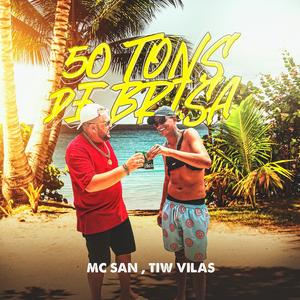50 Tons de brisa (Explicit)