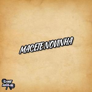 Macete Novinha (Explicit)