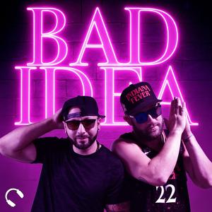 Bad Idea (feat. Jaylz)