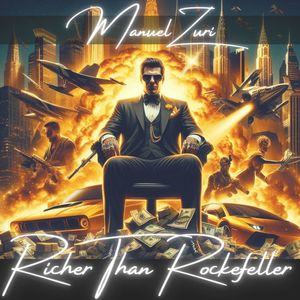 Richer Than Rockefeller (Explicit)