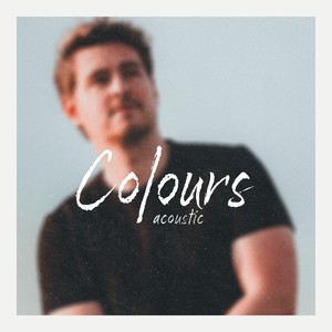 Colours (Acoustic)