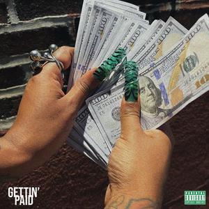 Gettin' Paid (Explicit)