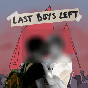 Last Boys Left (Explicit)