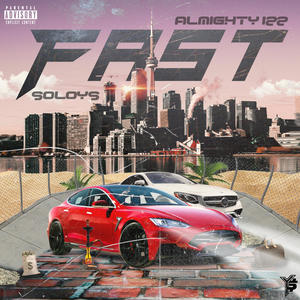 Fast (feat. Solo YS) [Explicit]