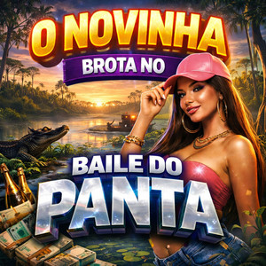 O NOVINHA BROTA NO BAILE DO PANTA
