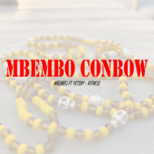 Mbembo - Mbembo Conbow