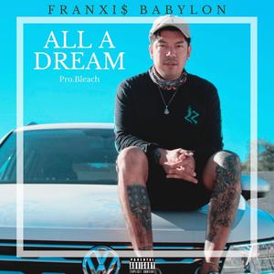 All A Dream (Explicit)