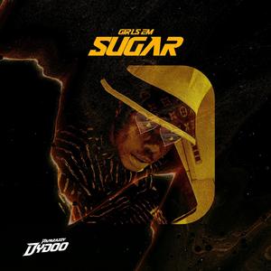 Girls Em Sugar (Explicit)