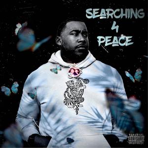 Searching 4 Peace (Explicit)