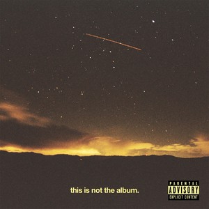 this is not the album. (Explicit)