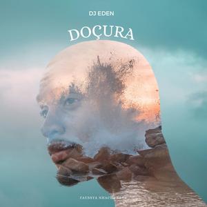 DOÇURA (feat. Fausya Nhachungue)