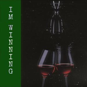 IM WINNING (feat. ISIAN)