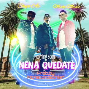Nena Quedate (feat. MichoMusic) (Radio Edit)