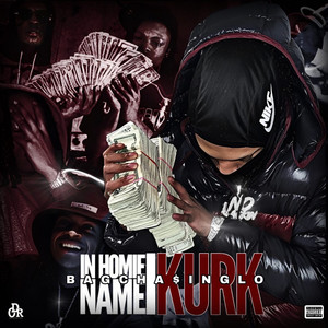 In Homie Name I Kurk (Explicit)