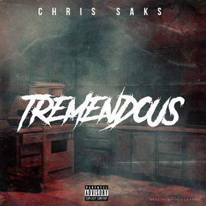 Tremendous (Explicit)