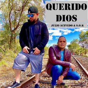 Querido Dios (feat. S.O.K)