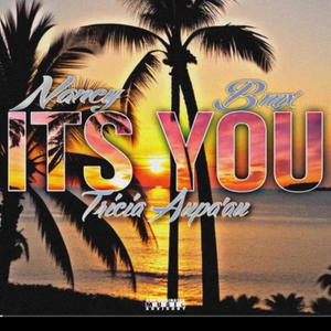 Its You (feat. Tricia Aupa’au)