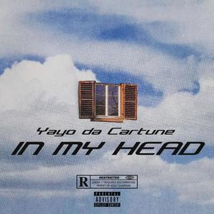 In My Head (Explicit)