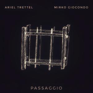 Passaggio (feat. Ariel Trettel)