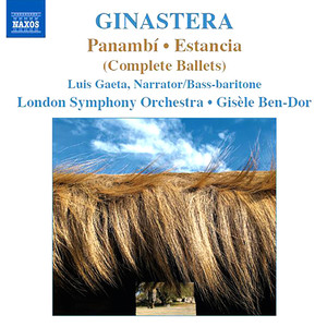 GINASTERA, A.: Panambi / Estancia (Complete Ballets)