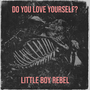 Do You Love Yourself? (Explicit)