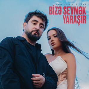 Bizə Sevmək Yaraşır