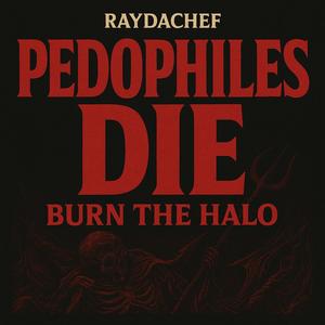 Pedophiles Die (Explicit)