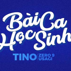 Bài Ca Học Sinh (feat. Zero9 & Usagi)