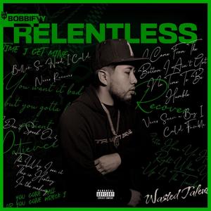 RELENTLESS (Explicit)