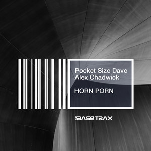 Horn Porn (House Sax Mix) [Explicit]