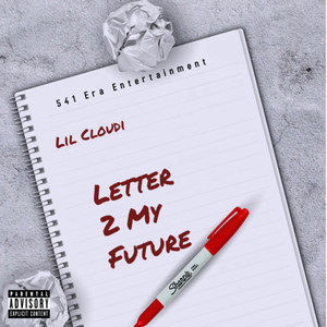 Letter 2 My Future (Explicit)