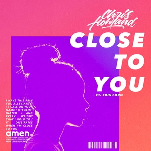 Close To You