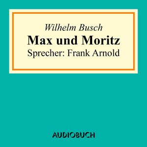 Max und Moritz