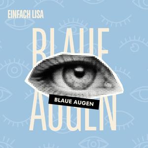 Blaue Augen