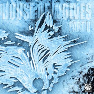 House of Wolves II: Froze (Explicit)