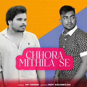 Chhora Mithila Se
