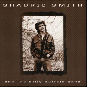 Shadric Smith & The Billy Buffalo Band