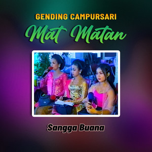 Gending Mat Matan Campursari Sangga Buana