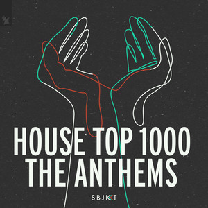 House Top 1000 - The Anthems (Explicit)