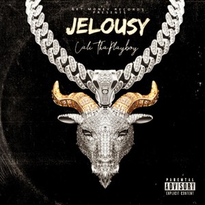JELOUSY (Explicit)
