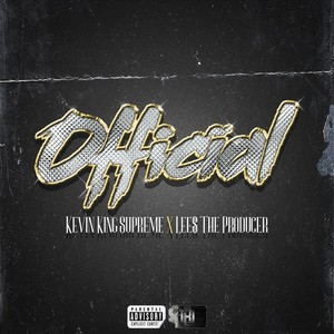 Official (feat. Lee$ the Producer) (Explicit)