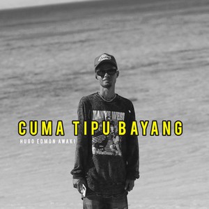 Cuma Tipu Bayang (Remastered 2023)